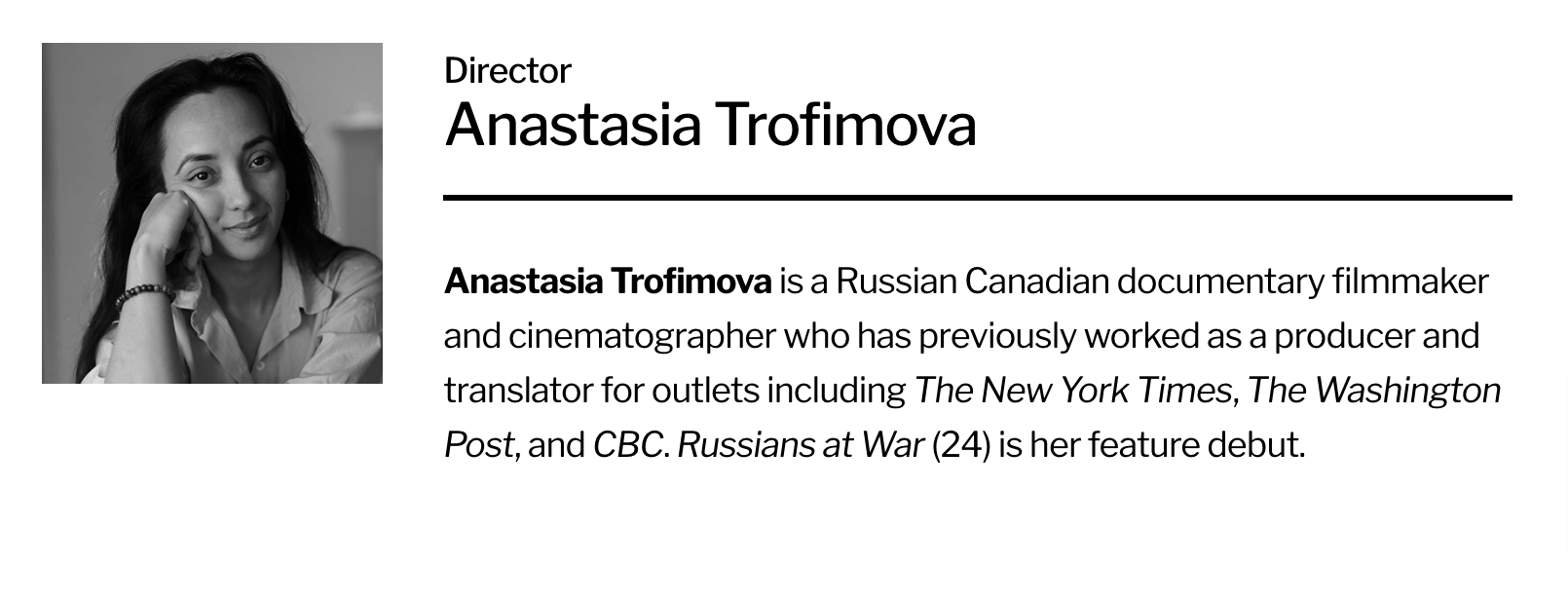 Trofimova's brief biography on the Toronto International Film Festival website does not mention her collaboration with RT Documentary, the Russian state media network division under sanctions in Canada and the United States.